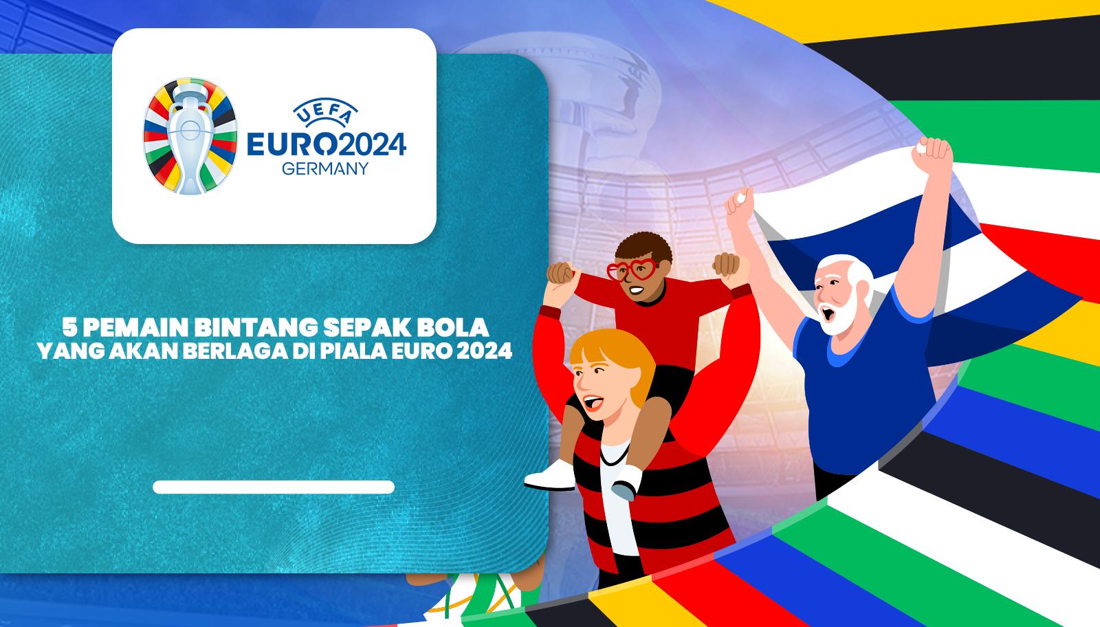 Sepak Bola Euro 2024 - Persiapan Menjelang Turnamen Bergengsi di Eropa